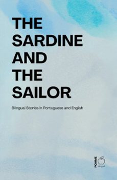 the sardine and the sailor: bilingual stories in portuguese and english (ebook)-pomme bilingual-9798224185641