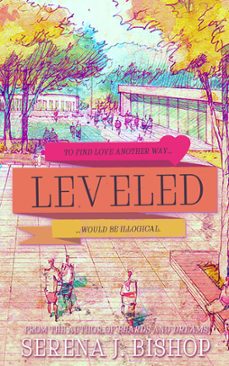 leveled-serena j. bishop-9798224212941