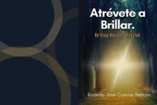 atrevete a brillar (ebook)-ricardo josé cuevas beltrán-9798224690541