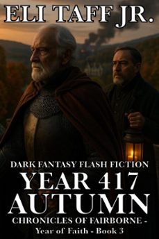 year 417 - autumn (ebook)-eli, jr. taff-9798227276841