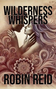 wilderness whispers (ebook)-robin reid-9798227659941