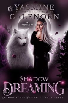 shadow dreaming: an urban fantasy adventure (ebook)-yasmine galenorn-9798230088141
