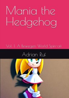 mania the hedgehog v.1 (english ) e-book (ebook)-adrian ruf-9798230562641