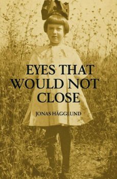eyes that would not close (ebook)-jonas hägglund-9798233514241