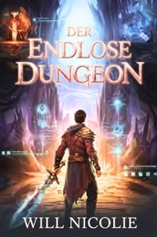 der endlose dungeon (ebook)-will nicolie-9798233676741