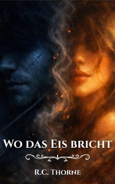 wo das eis bricht (ebook)-r.c. thorne-9798233826641