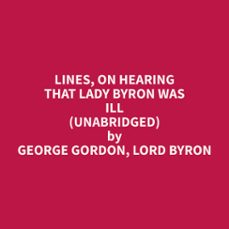 lines, on hearing that lady byron was ill (unabridged)-byron george gordon-9798330008841