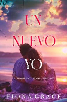 un nuevo yo (la posada junto al mar - libro cinco) (ebook)-fiona grace-9798341558441