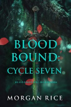 bloodbound: cycle seven (book seven of the bloodbound series) (ebook)-morgan rice-9798341561441