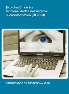 uf0853 - explotacion de las funcionalidades del sistema microinformatico (ebook)-carlos casas antunez-cdlel00000341
