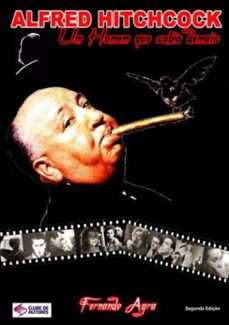 alfred hitchcock - ediço definitiva (ebook)-fernando agra-3410000081751
