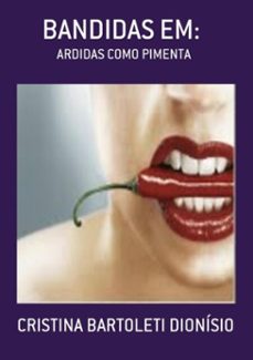 bandidas em: (ebook)-cristina bartoleti dionísio-3410000875251