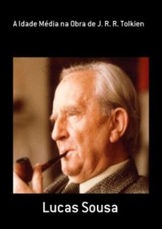 a idade média na obra de j. r. r. tolkien-lucas sousa-3410001764851