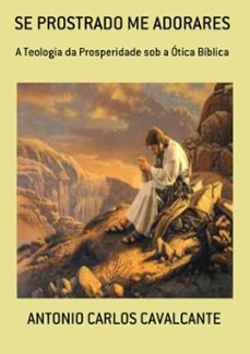 se prostrado me adorares (ebook)-antonio carlos cavalcante-3410002415851