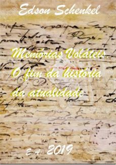 memorias volateis. o fim da historia da atualidade (ebook)-edson schenkel-3410002790651