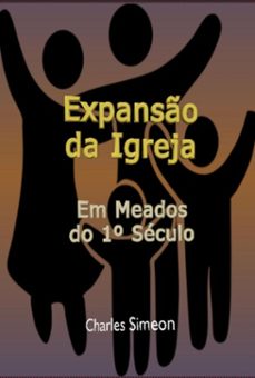 expanso da igreja em meados do 1º seculo (ebook)-silvio dutra-3410005616651