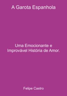 a garota espanhola (ebook)-felipe castro-3410006149851
