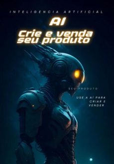 inteligencia artificial crie e venda seu produto (ebook)-fabio fernando arruda de fernandes-3410007432051