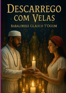 descarrego com velas (ebook)-babalorixá glauco t´ogum-3410008419051