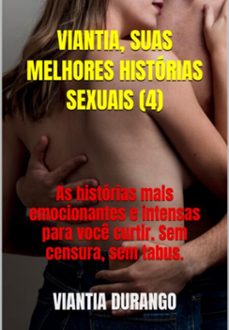 viantia, suas melhores histórias sexuais (4) (ebook)-viantia durango-3410008962151
