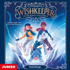 wishkeeper. in der eiswelt von eterna [band 3] (audiolibro)-barbara laban-4012144501851