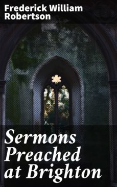 sermons preached at brighton (ebook)-frederick william robertson-4057664600851