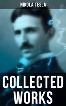 collected works (ebook)-nikola tesla-4064066381851