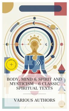body, mind &amp; spirit and mysticism  6 classic spiritual texts (ebook)-jakob böhme-h. p. blavatsky-three initiates-4066339985551