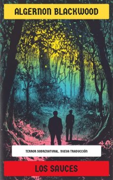 los sauces (ebook)-algernon blackwood-4099994085151