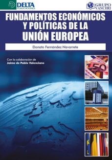fundamentos economicos y politicas de la union europea (ebook)-donato fernandez navarrete-4099995622751