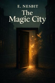 the magic city (ebook)-e. nesbit-7502319079751