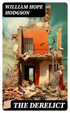 the derelict (ebook)-william hope hodgson-8596547724551