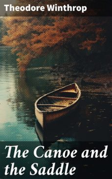 the canoe and the saddle (ebook)-8596547790051