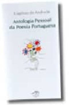 antologia pessoal da poesia portuguesa-eugenio de andrade-9789726102250