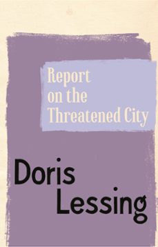 report on the threatened city (ebook)-doris lessing-9780007525751