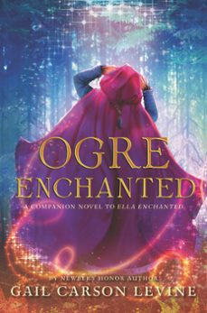 ogre enchanted (ebook)-gail carson levine-9780062561251