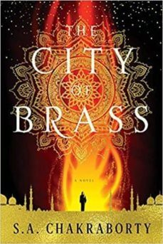 the city of brass (daevabad trilogy 1)-s. a. chakraborty-9780062690951