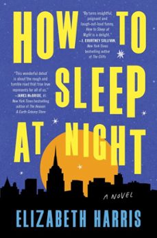 how to sleep at night (ebook)-elizabeth harris-9780063353251