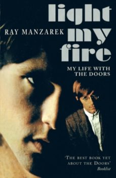 light my fire - my life with the doors-ray manzarek-9780099280651