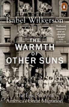 the warmth of other suns-isabel wilkerson-9780141995151