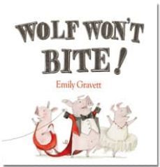 wolf won t bite-emily gravett-9780230704251