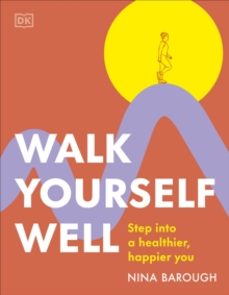 walk yourself well-nina barough-9780241726051