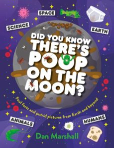 did you know there's poop on the moon? (ebook)-dan marshall-9780241791851