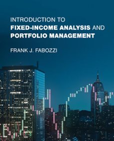 introduction to fixed-income analysis and portfolio management (ebook)-frank j. fabozzi-9780262381451