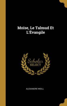 mose, le talmud et lvangile-9780270150551