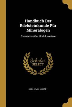 handbuch der edelsteinkunde fur mineralogen-9780270531251