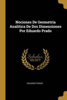 nociones de geometria analitica de dos dimensiones por eduardo prado-9780270924251