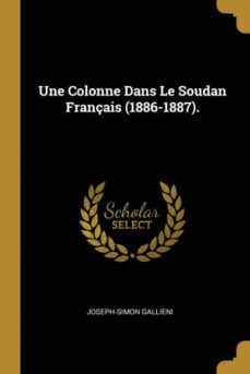 une colonne dans le soudan français (1886-1887).-9780274111251