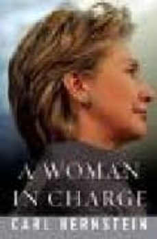 a woman in charge-carl bernstein-9780307388551