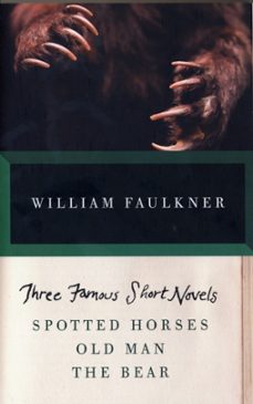 three famous short novels-william faulkner-9780307946751